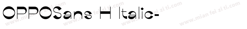 OPPOSans H Italic字体转换